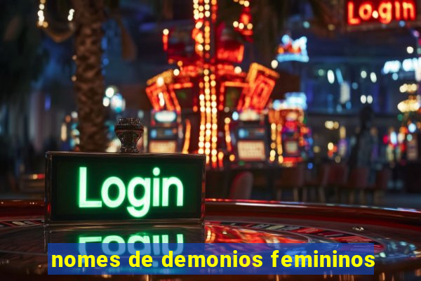 nomes de demonios femininos